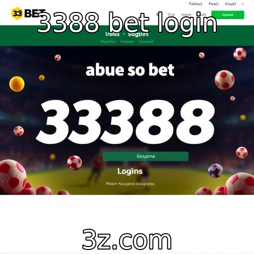 3388 bet login : Evolução das tecnologias na experiência de apostas